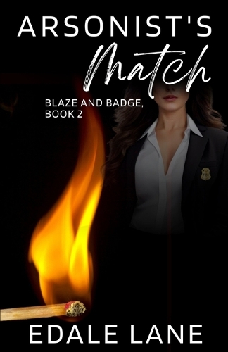Arsonist's Match