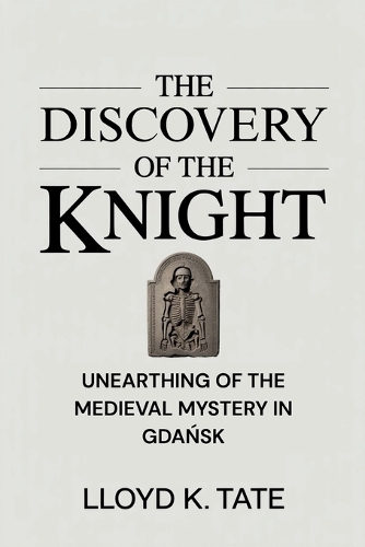 The Discovery of the Knight