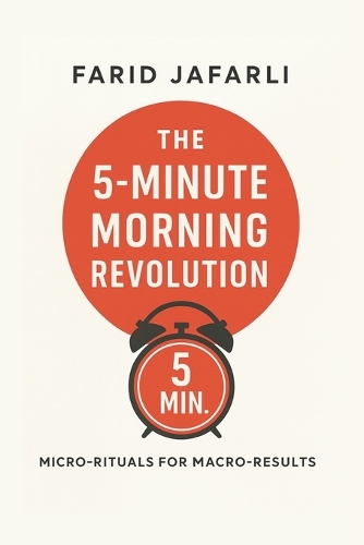 The 5-Minute Morning Revolution