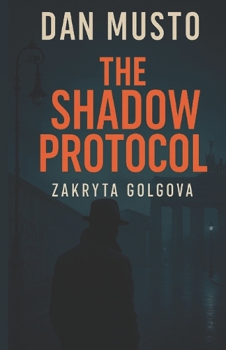 The Shadow Protocol