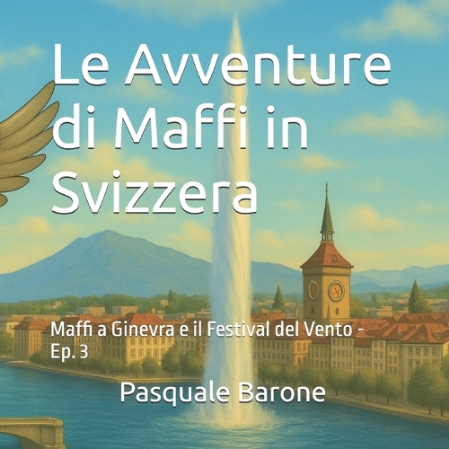 Le Avventure di Maffi in Svizzera