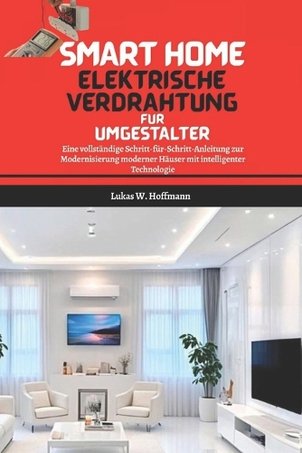 Smart Home Elektrische Verdrahtung Für Umgestalter