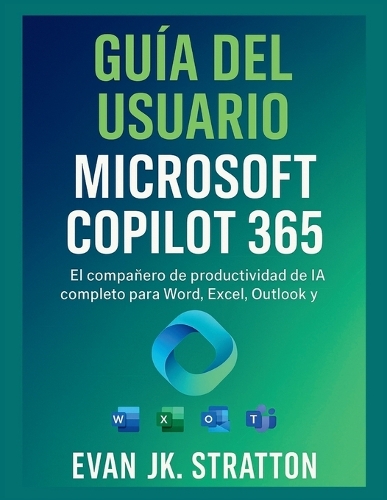 Guía del usuario de Microsoft Copilot 365