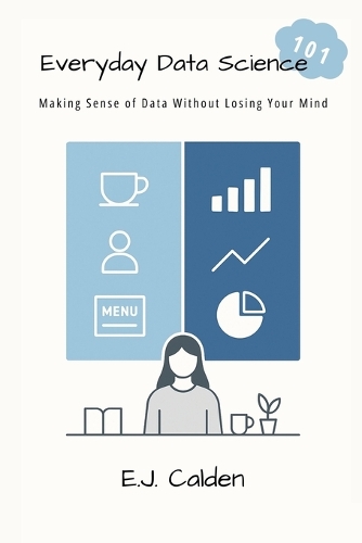 Everyday Data Science 101