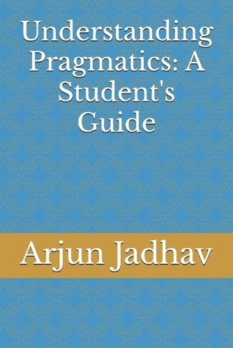 Understanding Pragmatics