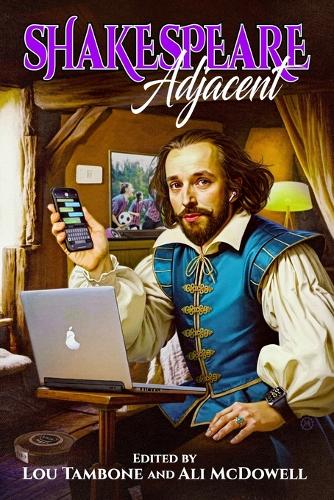 Shakespeare Adjacent