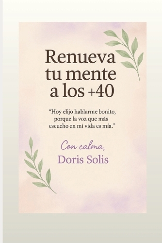 Renueva tu mente a los +40