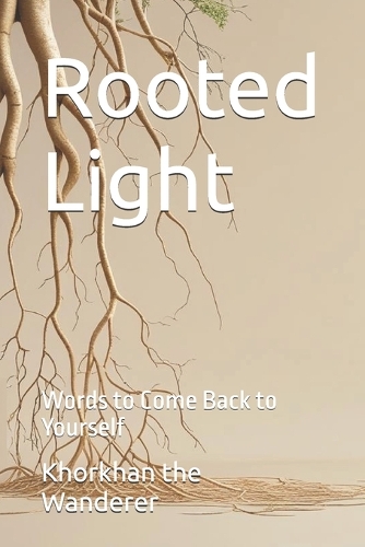Rooted Light
