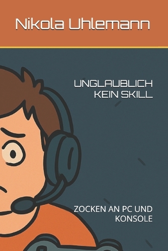 Unglaublich Kein Skill