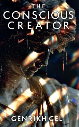 The Concsious Creator