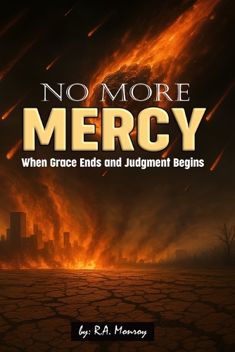 No more mercy