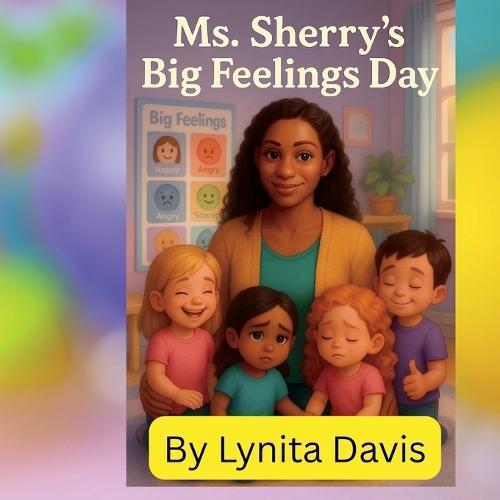 Ms. Sherry's Big Feelings Day
