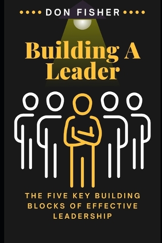 Building A Leader
