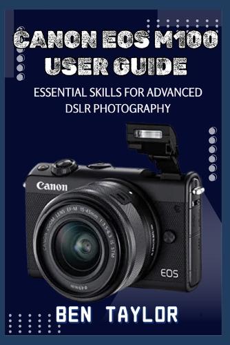 Canon EOS M100 User Guide