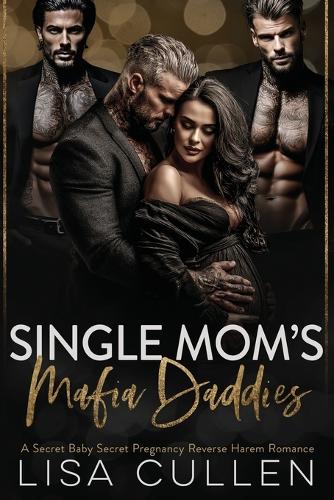 Single Mom's Mafia Daddies