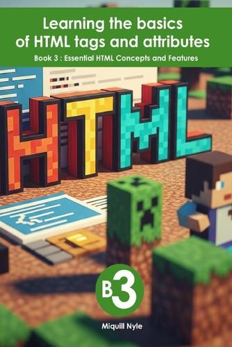 Essential HTML Concepts and Features