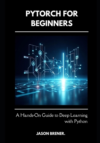 PyTorch for Beginners