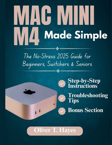 Mac Mini M4 Made Simple