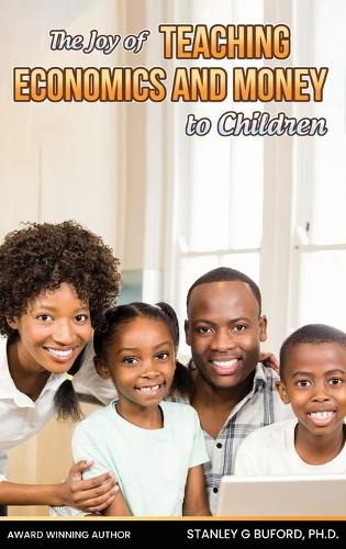 The Joy of Teaching Economics and Money to Children