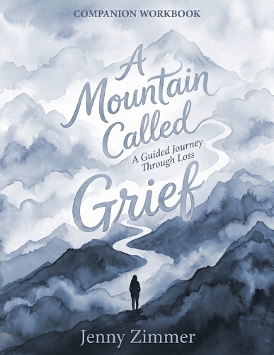 A Mountain Called Grief