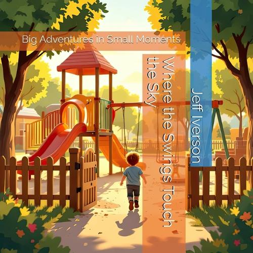 Where the Swings Touch the Sky