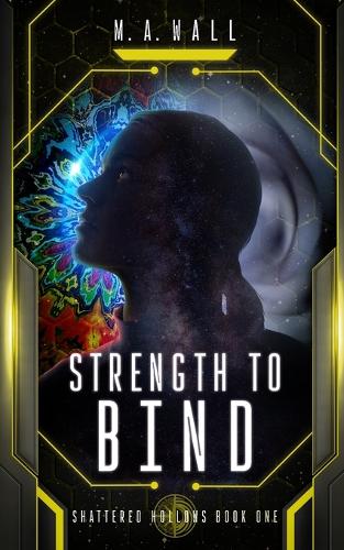 Strength To Bind
