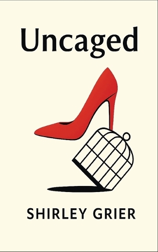 Uncaged