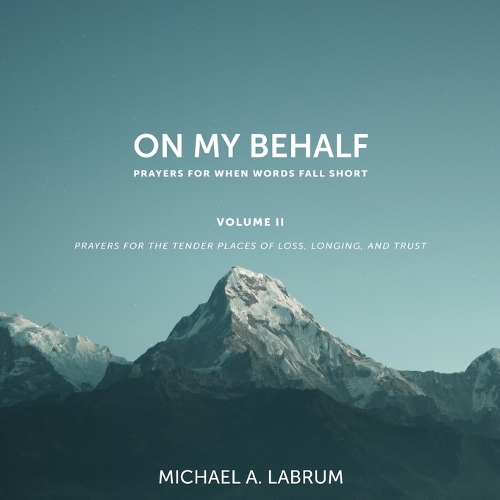 On My Behalf, Volume II