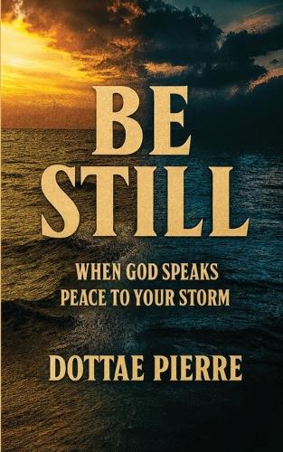 Be Still