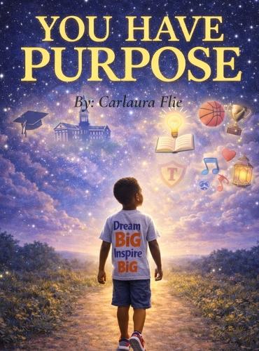 You Have Purpose