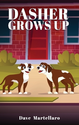 Dasher Grows Up