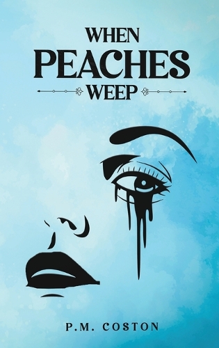 When Peaches Weep