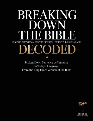 Breaking Down the Bible Series III