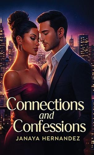 Connections and Confessions