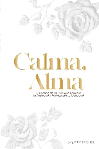 Calma, Alma