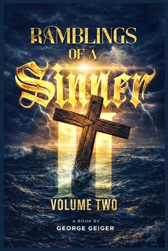 Ramblings of a Sinner