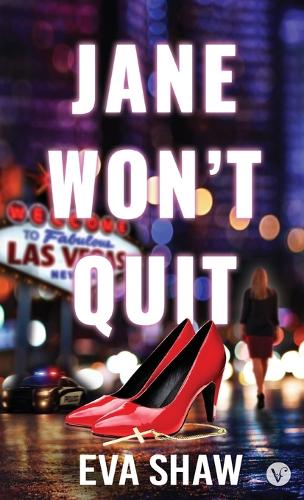 Jane Won't Quit