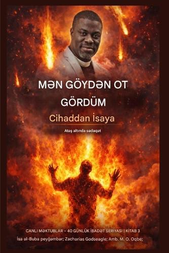 Göydən od gördüm