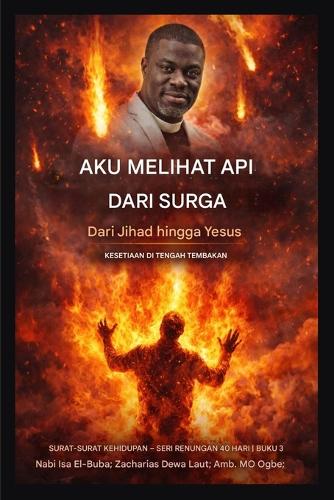 Aku Melihat Api dari Surga
