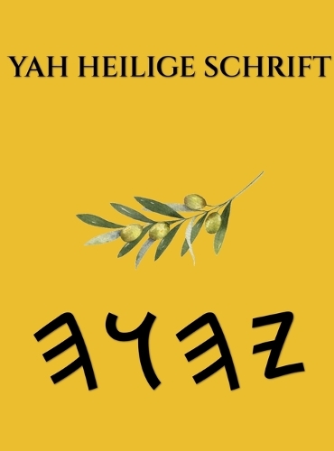 Yah Heilige Schrift