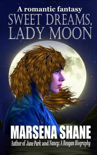 Sweet Dreams, Lady Moon