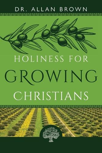 Holiness for Growing Christians