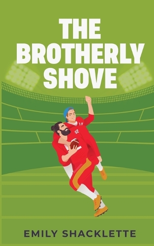 The Brotherly Shove