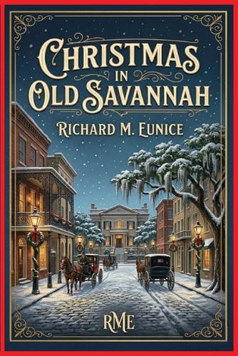 Christmas in Old Savannah