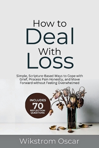 How to Deal with Loss