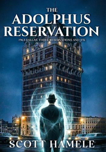 The Adolphus Reservation