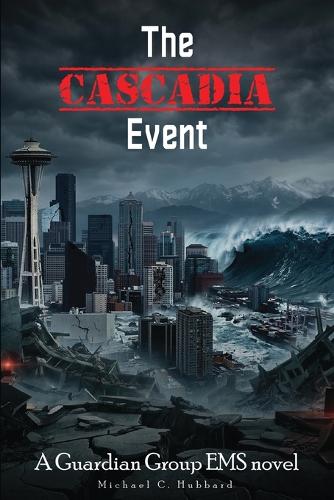 The Cascadia Event