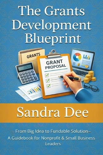 The Grants Development Blueprint