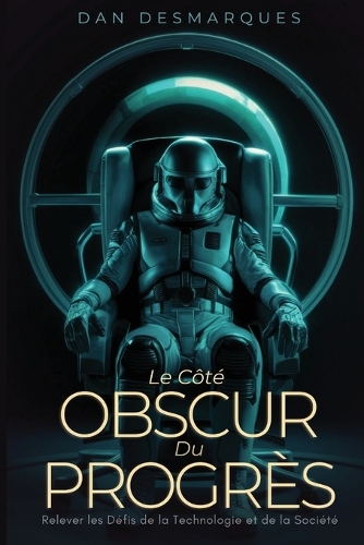 Le Côté Obscur du Progrès