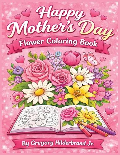 Happy Mother's Day flower coloring book